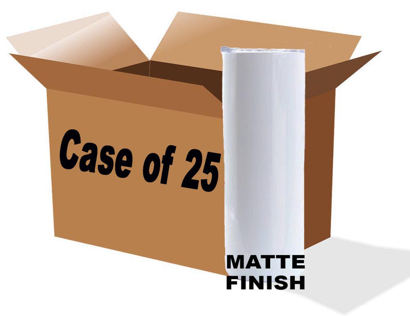 Bulk Case (25 Units): 20oz Skinny Sublimation - MATTE